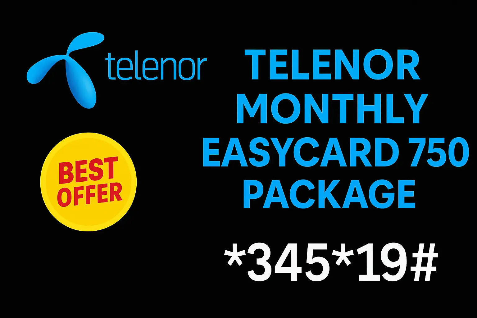 Telenor Monthly EasyCard 750 Package